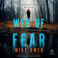 Web of Fear: A Police Procedural Novel - Mike Omer
