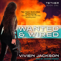 Wanted and Wired - Vivien Jackson