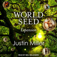 World Seed: Expansion - Justin Miller