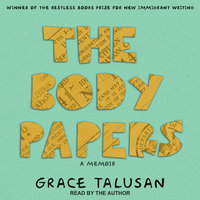 The Body Papers - Grace Talusan
