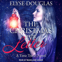 The Christmas Eve Letter - Elyse Douglas