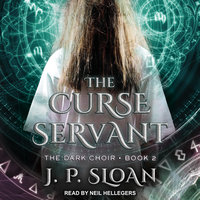 The Curse Servant - J.P. Sloan