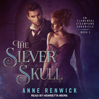 The Silver Skull - Anne Renwick