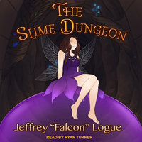 The Slime Dungeon - Jeffrey "Falcon" Logue