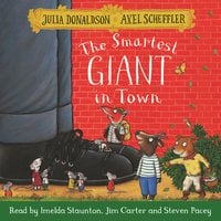 The Smartest Giant in Town: Book and CD Pack - Julia Donaldson, Axel Scheffler