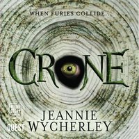 Crone - Jeannie Wycherley