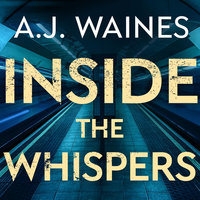 Inside the Whispers - A.J. Waines