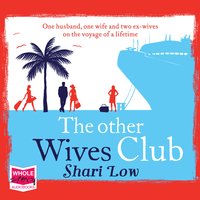 The Other Wives Club: A laugh-out-loud summer read - Shari Low