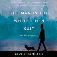 The Man in the White Linen Suit: A Stewart Hoag Mystery - David Handler
