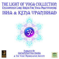 The Light Of Yoga Collection– Isha & Kena Upanishad - Unknown