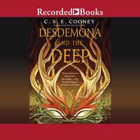 Desdemona and the Deep - C.S.E. Cooney