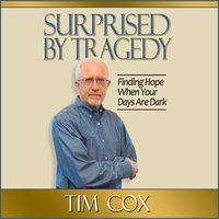 Surprised by Tragedy - Tim Cox
