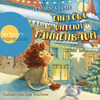 Ein Löwe unterm Tannenbaum - Irmgard Kramer