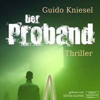 Der Proband - Guido Kniesel