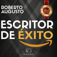 Escritor de éxito - Roberto Augusto