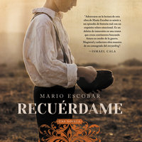 Remember Me \ Recuerdame (Spanish edition): El barco que salvo a quinientos ninos republicanos de la Guerra Civil Espanola - Mario Escobar