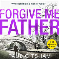 Forgive Me Father - Paul Gitsham