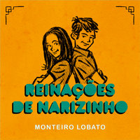 Reinações de Narizinho - Monteiro Lobato