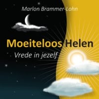 Moeiteloos Helen: Vrede in jezelf - Marlon Brammer-Lohn