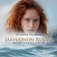Jäävuonon Ruusu - Johanna Valkama