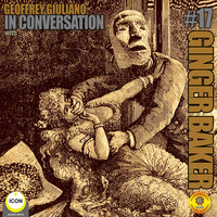 Ginger Baker of Cream: In Conversation 17 - Geoffrey Giuliano