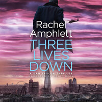 Three Lives Down - Rachel Amphlett