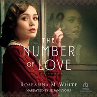 The Number of Love - Roseanna M. White
