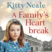 A Family’s Heartbreak - Kitty Neale