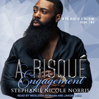 A Risque Engagement - Stephanie Nicole Norris
