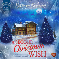 A Second Christmas Wish - Kathryn Freeman