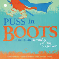 Puss in Boots: A Musical - Khristine Hvam, Harvey Edelman, Neil Fishman