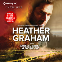 Tangled Threat & Suspicious - Heather Graham