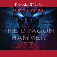 The Dragon Hammer - Tony Daniel