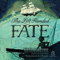 The Left-Handed Fate - Kate Milford