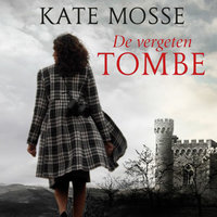 De vergeten tombe - Kate Mosse