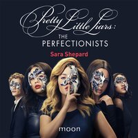 The Perfectionists: Pretty Little Liars - Sara Shepard