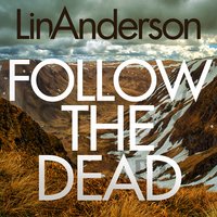 Follow the Dead - Lin Anderson