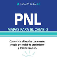 PNL, mapas para el cambio - Gabriel Platcha