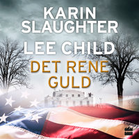 Det rene guld - Lee Child, Karin Slaughter