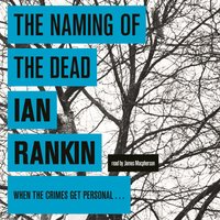 The Naming Of The Dead - Ian Rankin