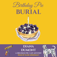 Birthday Pie Burial - Diana DuMont