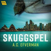 Skuggspel - A.C. Efverman