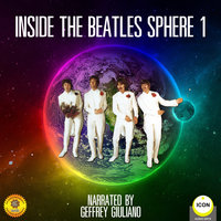 Inside The Beatles Sphere 1 - Geoffrey Giuliano