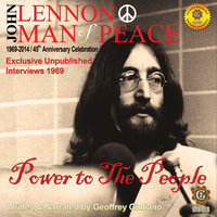 John Lennon Man of Peace, Part 1: Power to the People - Geoffrey Giuliano
