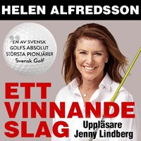 Ett vinnande slag - Helen Alfredsson, Jessika Devert