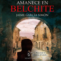 Amanece en Belchite - no dramatizado - Jaime Garcia