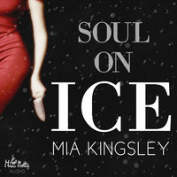 Soul On Ice - Mia Kingsley