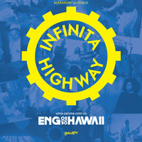Infinita Highway - Uma carona com os Engenheiros do Hawaii: uma carona com os Engenheiros do Hawaii - Alexandre Lucchese