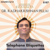 Everyday Chanakya | Telephone Etiquettes S01E07 - Dr.Radhakrishnan Pillai