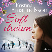 Soft dream - Kristina Emanuelsson